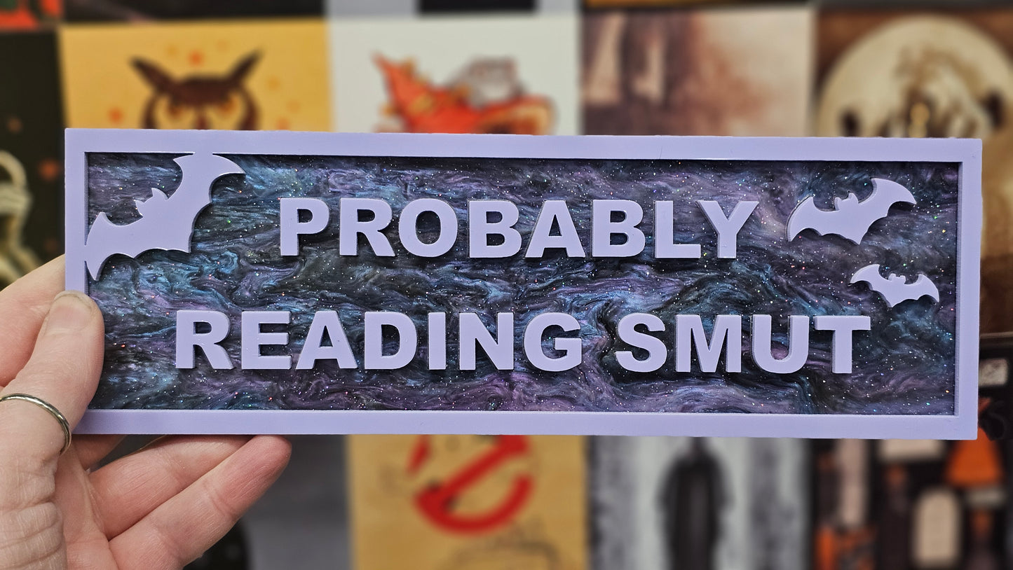 Probably Reading Smut - Book Shelf Sign - Read Description before buying!