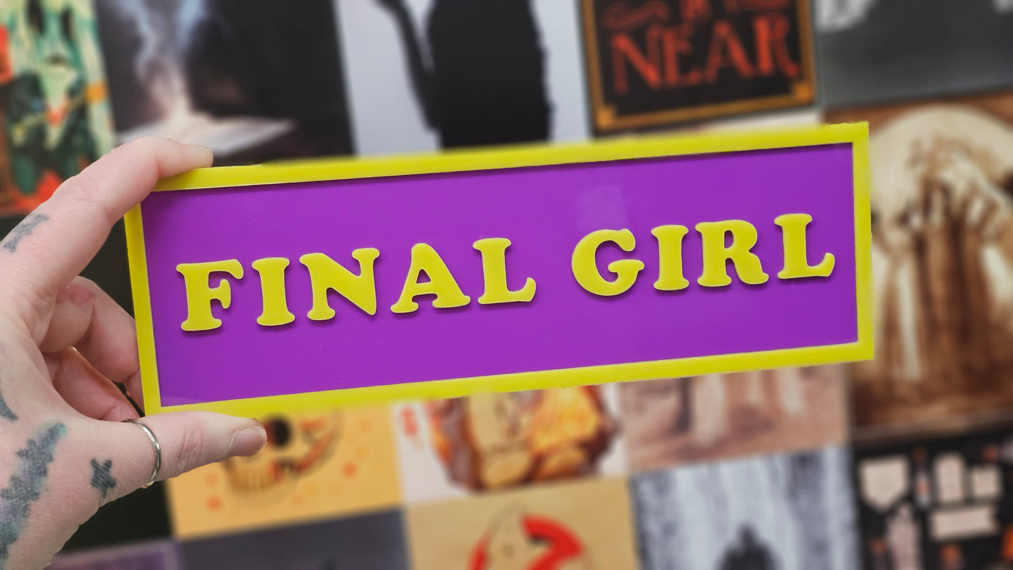 Final Girl - Book Shelf Sign - Read Description before buying!
