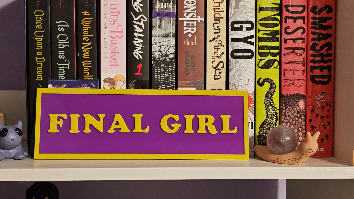 Final Girl - Book Shelf Sign - Read Description before buying!
