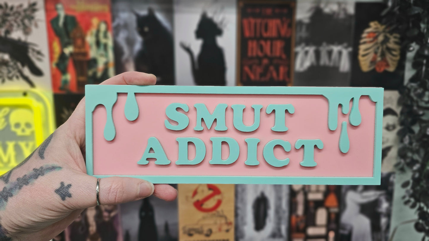 Smut Addict - Book Shelf Sign - Read Description before buying!