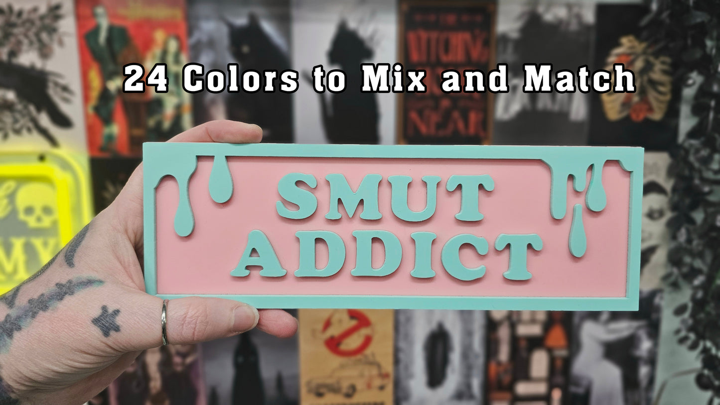 Smut Addict - Book Shelf Sign - Read Description before buying!