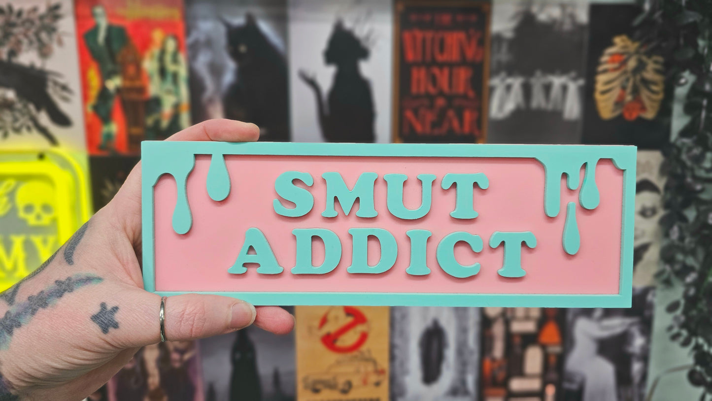 Smut Addict - Book Shelf Sign - Read Description before buying!
