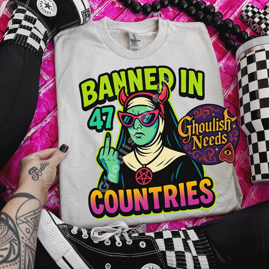 Banned in 47 Countries - Graphic Tee