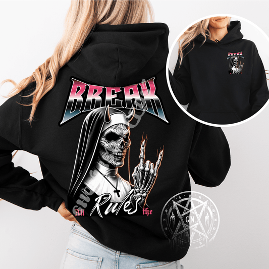 Break All The Rules Hoodie