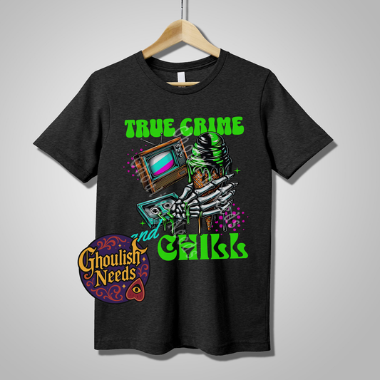 True Crime and Chill Tee – Retro Neon Skeleton Vibes (Unisex S–5X)