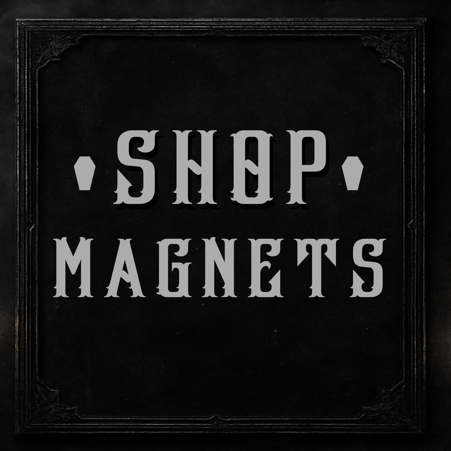 Magnets