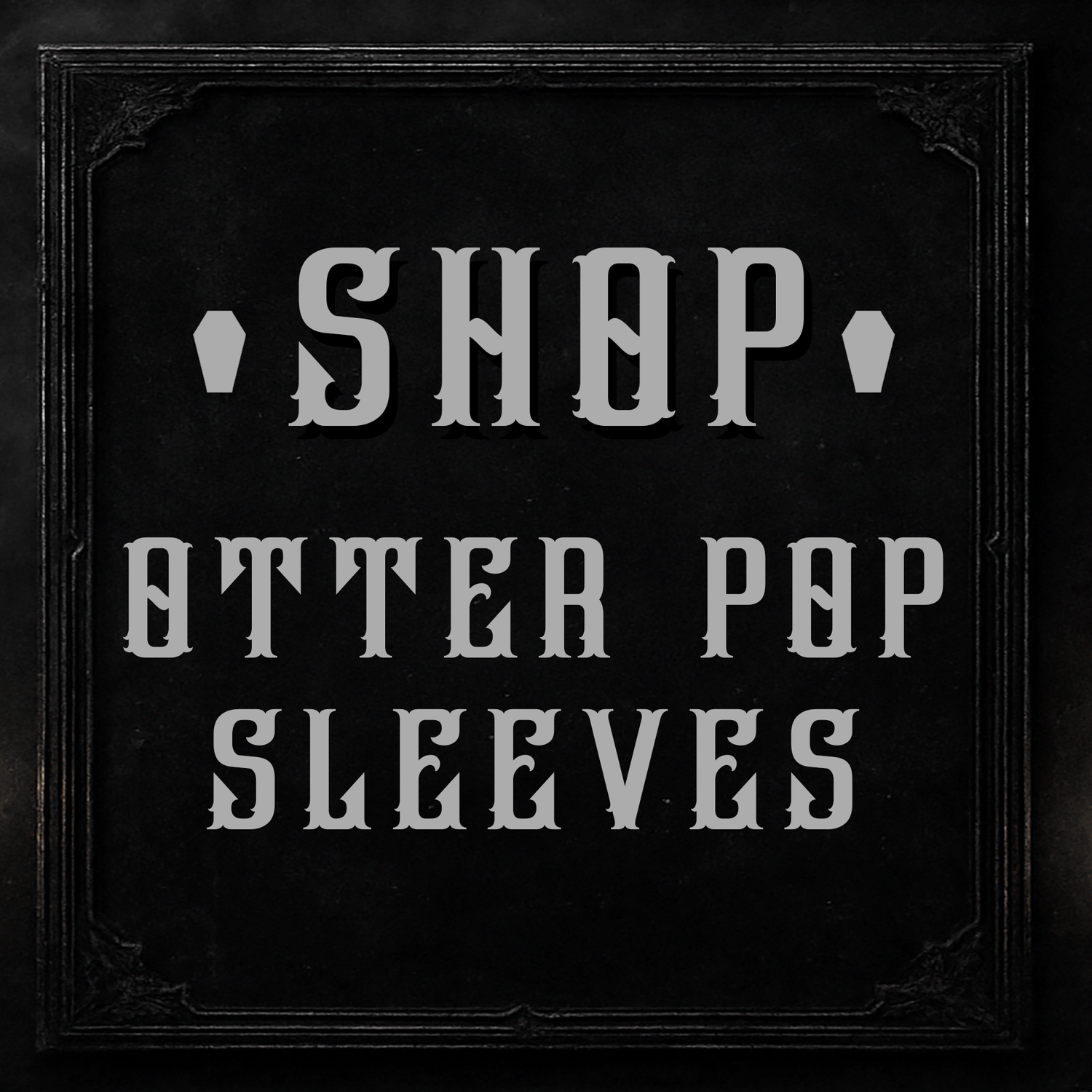 Otter pop sleeves