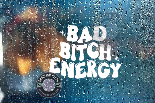 Bad Bitch Energy Decal