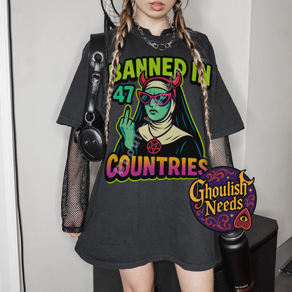Banned in 47 Countries - Graphic Tee