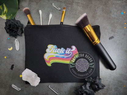 Fuck It Makeup Bag - Black canvas with bright rainbow print