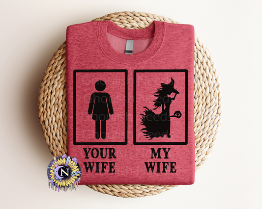 Your Wife, My Wife Unisex T-shirt