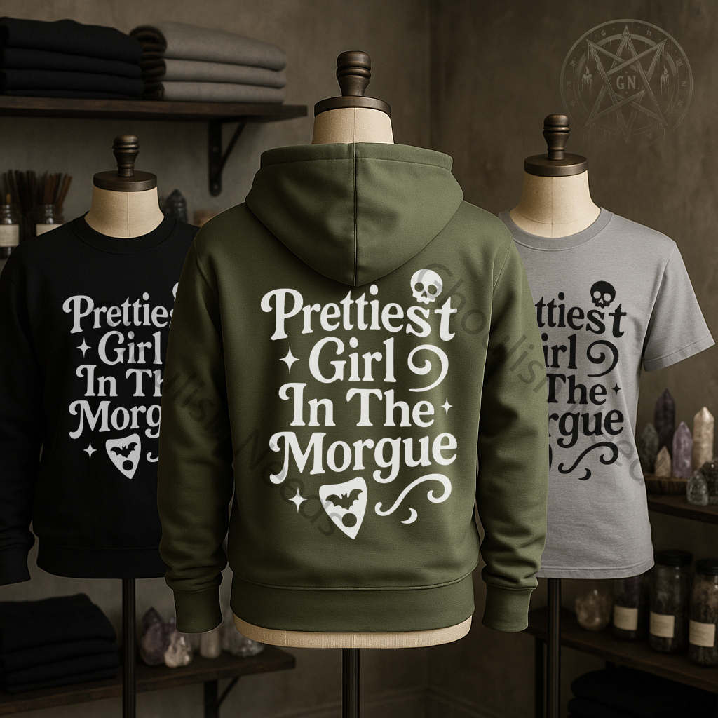 Prettiest Girl In The Morgue Top - Shirt, Sweatshirt or Hoodie