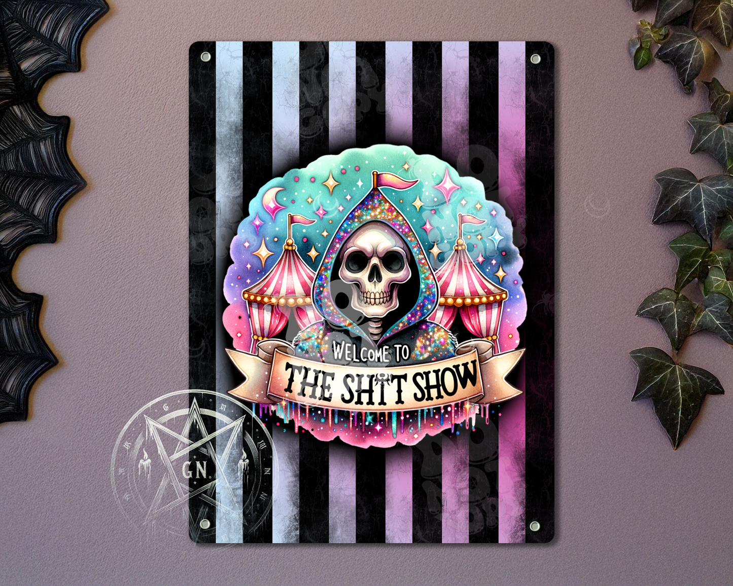 Welcome to the Shit Show Metal Sign