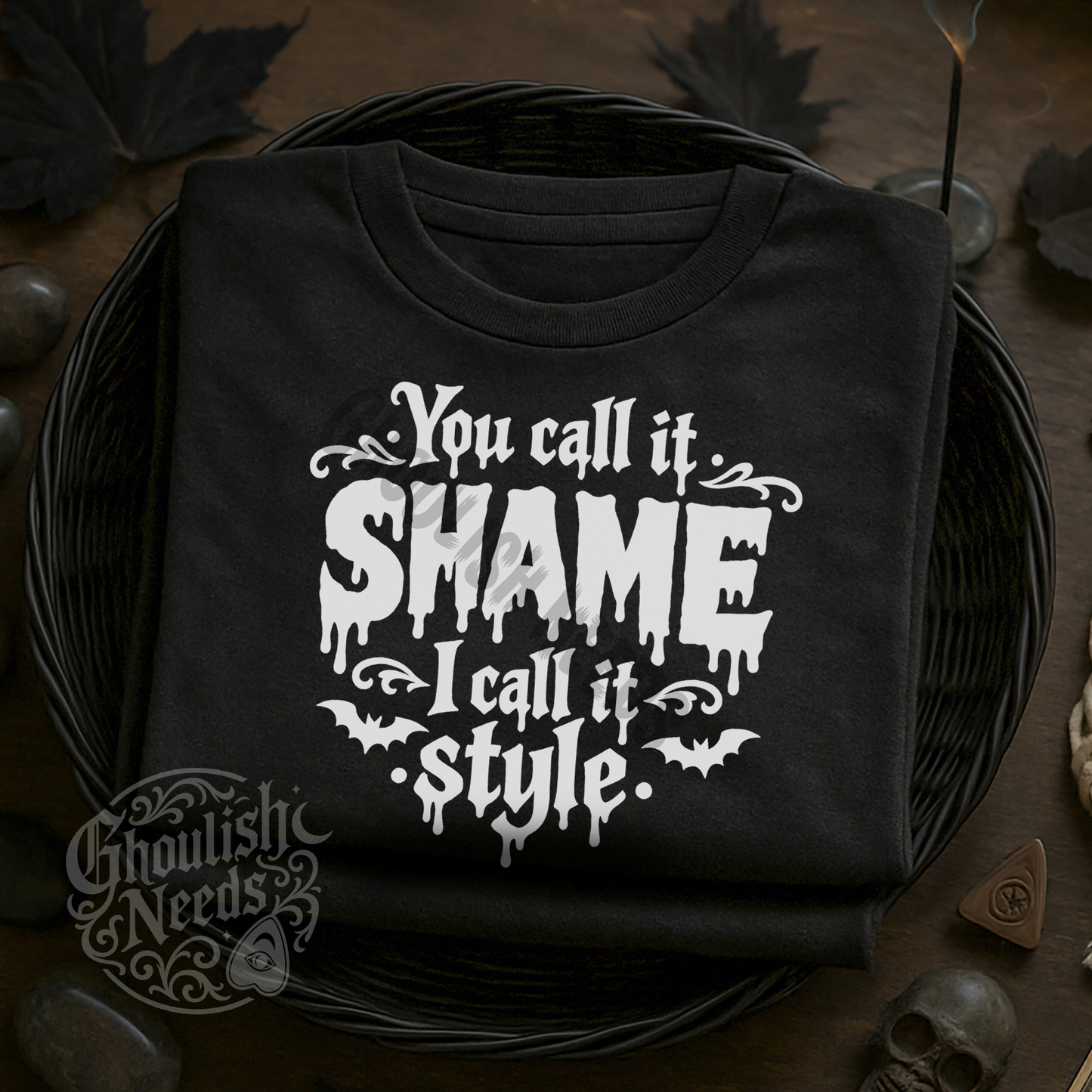 You Call It Shame I Call It Style - Shirts, Sweatshirts or Hoodie