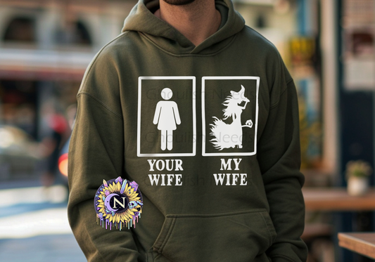 Your Wife, My Wife Pullover Hoodie