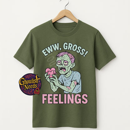 Eww Gross Feelings - Military Green
