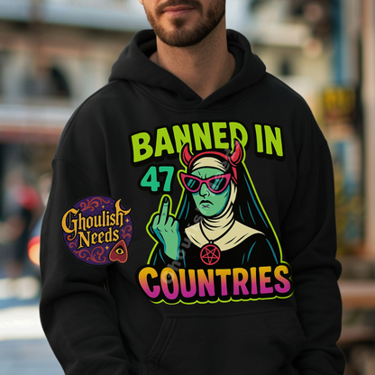 I'm Banned in 47 Countries - Black Hoodie