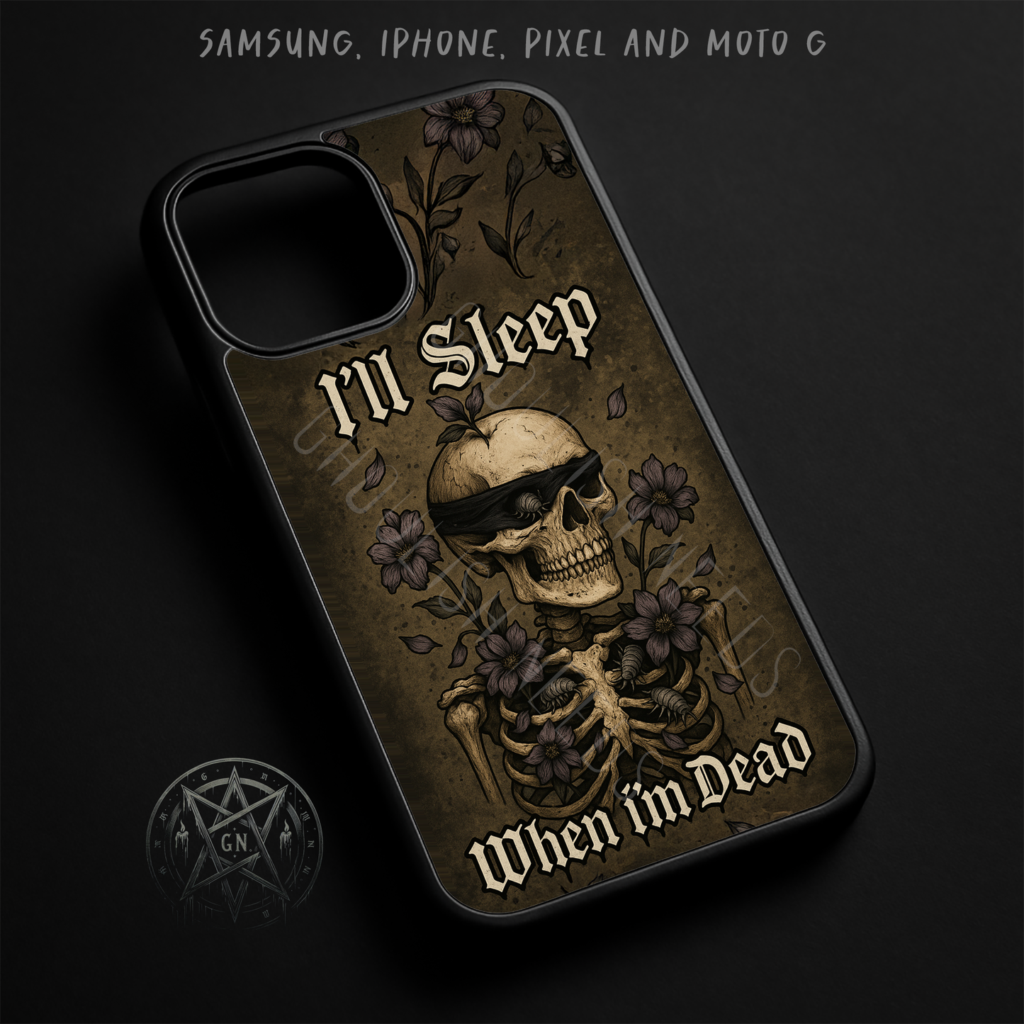 I'll Sleep When Im Dead Phone Case - iPhone, Samsung, Pixel and Moto G