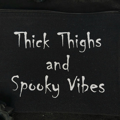 Thick Thighs and Spooky Vibes Makeup Bag