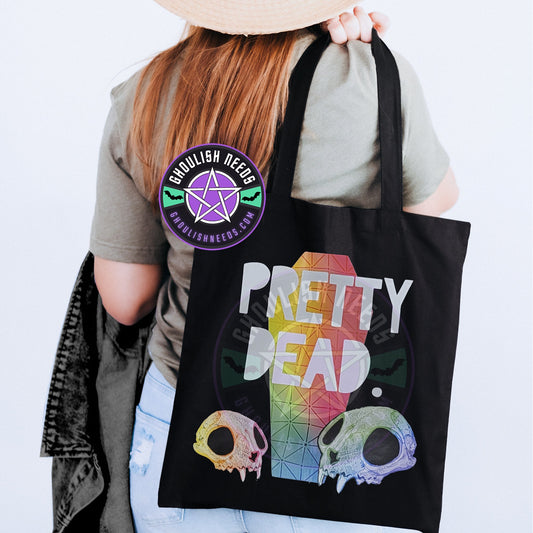 Pretty Dead Tote Bag
